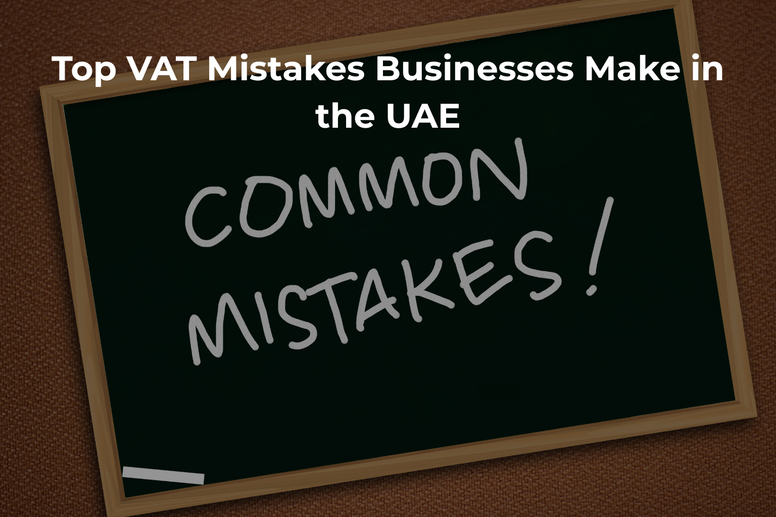 top vat mistakes